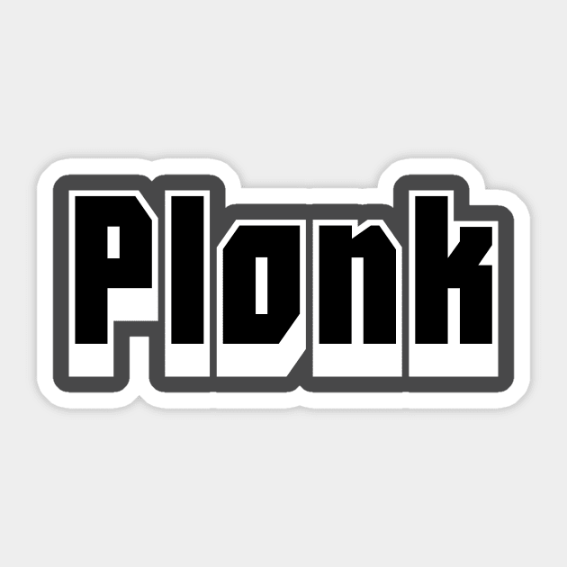 Plonk 2 Sticker by skullsntikis